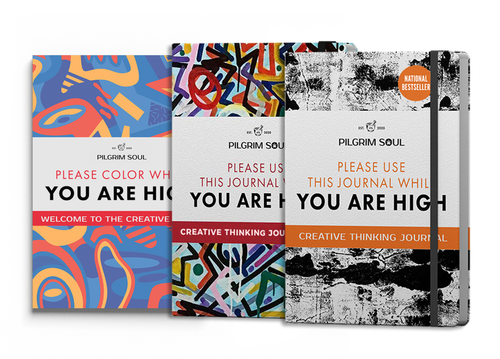 Please Use This Journal While You are High — PILGRIM SOUL CREATIVE