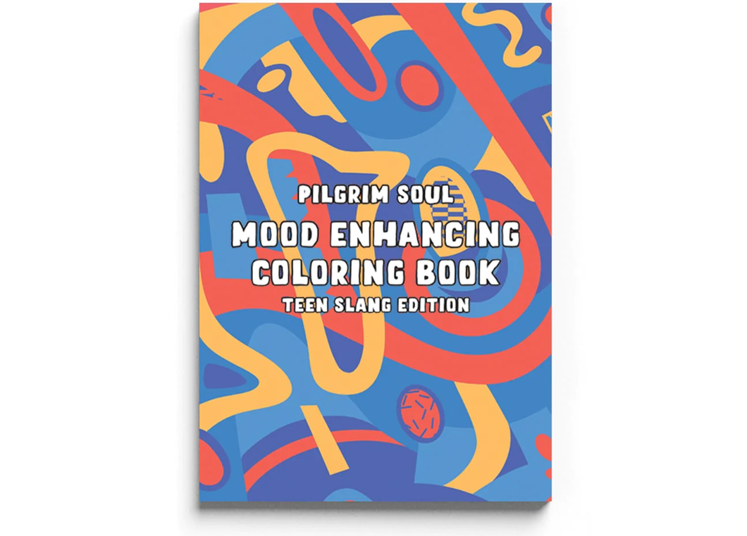 Mood Enhancing Coloring Book Vol. 3 - Teen Slang Edition